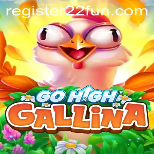 Discover the Thrilling Adventure of GoHighGallina and its 22Fun Element